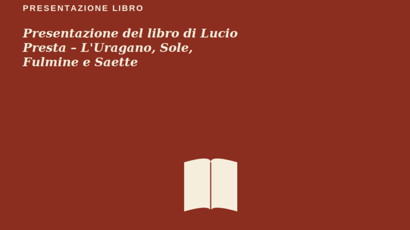 immagine non ufficiale L'Uragano, Sole, Fulmine e Saette Presentazione del libro a Roseto Capo Spulico