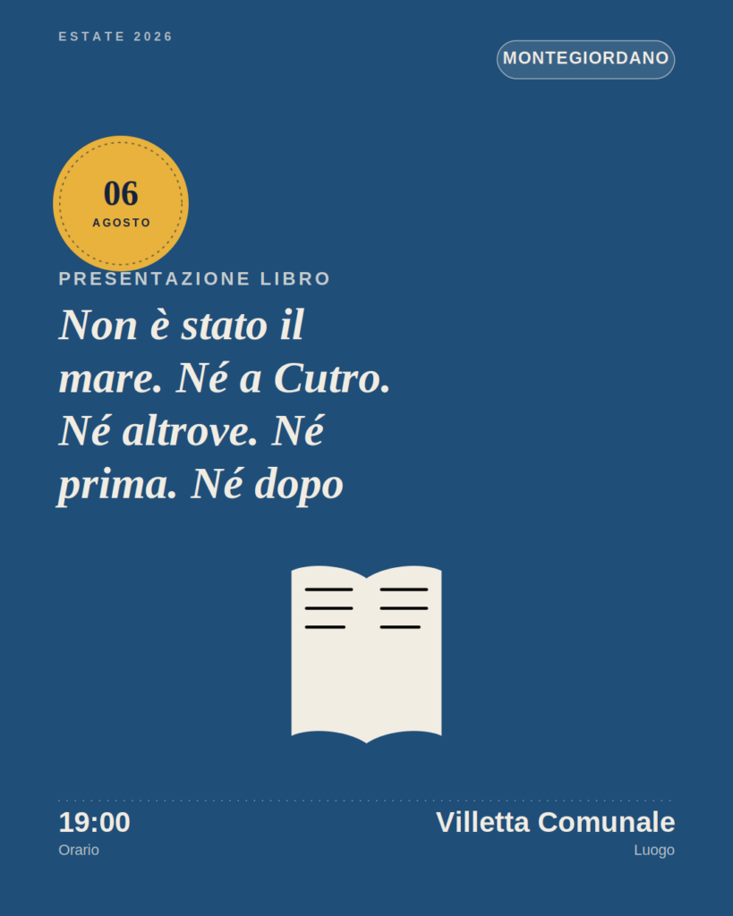 Non è stato il mare Presentazione libro a Montegiordano