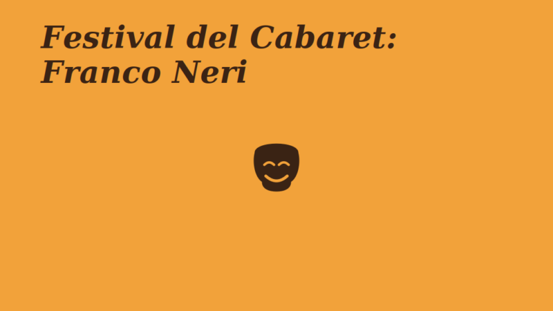 Festival del Cabaret: Franco Neri a Trebisacce